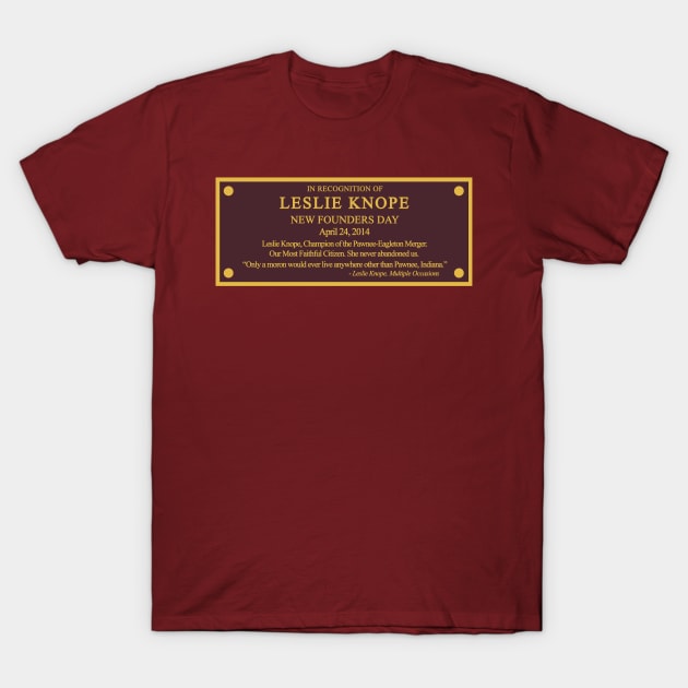 In recognition of Leslie Knope T-Shirt by DoctorTees